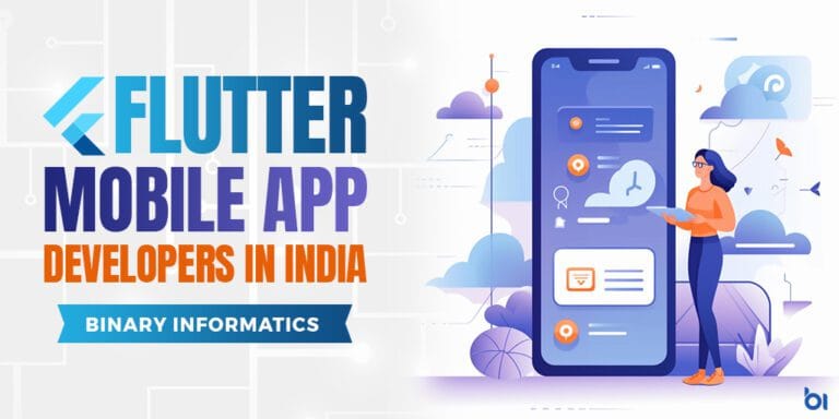 Flutter Mobile App Developers in India - Binary Informatics